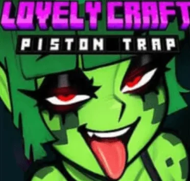 Lovely Craft Piston Trap